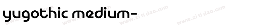 yugothic medium字体转换